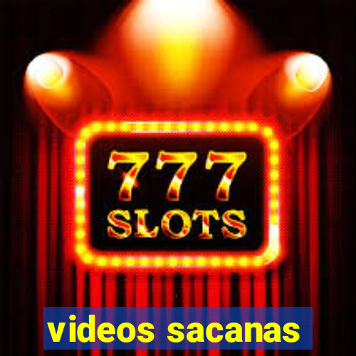 videos sacanas